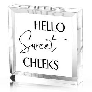 lot 12610 image: Acrylic Sign Hello Sweet Cheeks Plaque Decoration - Hey There Sweet Cheeks - Funny Bathroom Decor Sign - Perfect Home Decor and Desk Art for Your Guest Toilet and Restroom