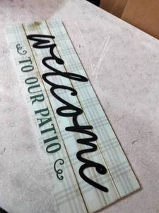 lot 5917 image: Welcome to Our Patio MDF Sign