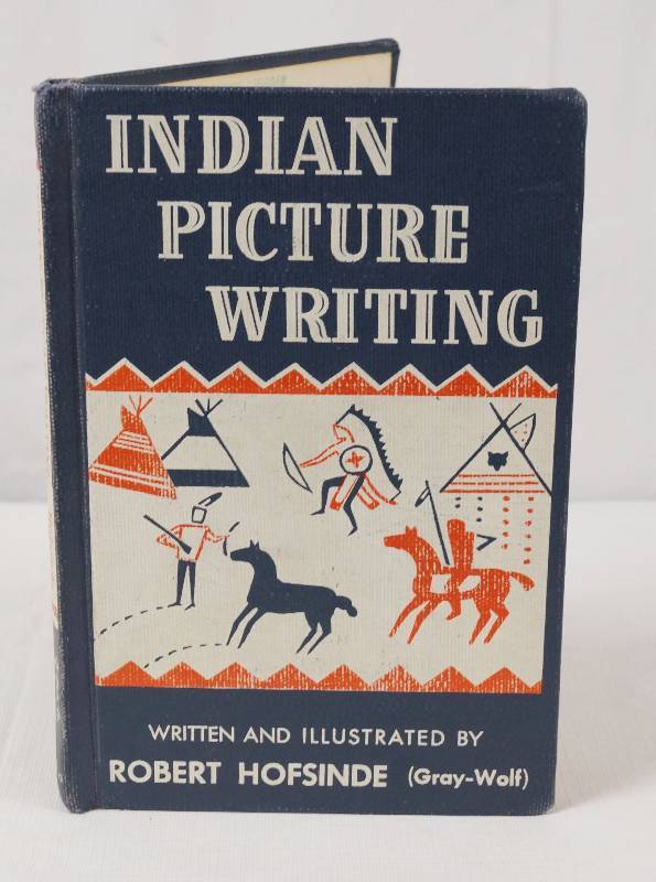 lot 4243 image: Vintage Childrens Book - Indian Picture Writing - by Robert Hofsinde (Gray-Wolf) - 1959