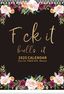 lot 7429139 image: 2025 Fuck It Wall Calendar for Tired-Ass Women  Tired Women Calendar  Fuck It Calendar, 12 Months Wall Hanging Calendar for Home Office, Funny Swear Gag White Elephant Gift for Women