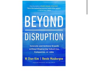 lot 7429517 image: Beyond Disruption Innovate and Achieve Growth without Displacing Industries, Companies, or Jobs