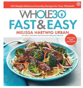 lot 8144 image: Whole 30 Fast and Easy Recipes