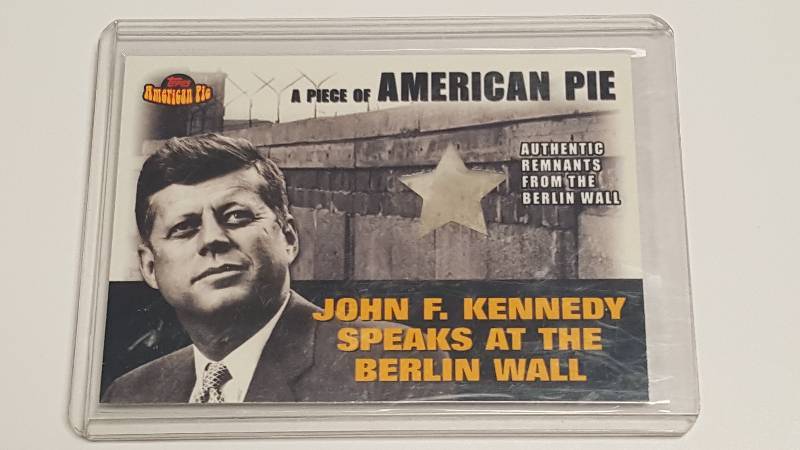 lot 1196 image: 2001 Topps American Pie JFK Speaks at Berlin Wall Authentic Pieces Relic