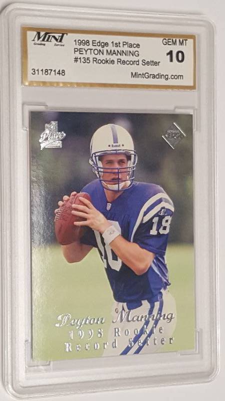 lot 1202 image: Peyton Manning 1998 Edge 1st Place Rookie Card Indianapolis Colts HOFer Graded GMS Mint