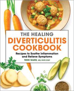 lot 2182 image: The Healing Diverticulitis Cookbook Recipes to Soothe Inflammation and Relieve Symptoms