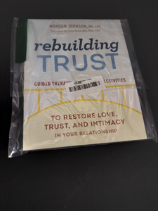 lot 6387 image: Rebuilding Trust Guided Therapy Techniques and Activities to Restore Love, Trust, and Intimacy in Your Relationship