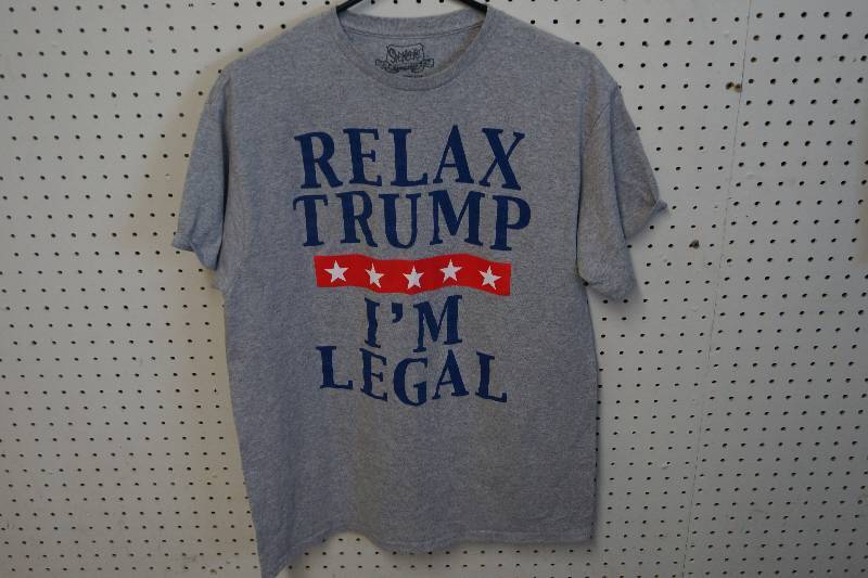 lot 466 image: Relax Trump- Im Legal- Tee Shirt- Large
