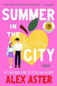 lot 4422 image: Summer in the City by Alex Aster - Walmart Exclusive Edition Novel