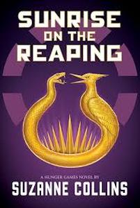 lot 4403 image: Sunrise on the Reaping by Suzanne Collins (Hardcover) A Hunger Games Novel