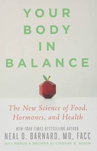 lot 45308 image: Your Body in Balance The New Science of Food, Hormones, and Health
