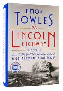 lot 2192 image: The Lincoln Highway by Amor Towles - Hardcover First Edition