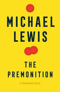 lot 2224 image: The Premonition A Pandemic Story by Michael Lewis