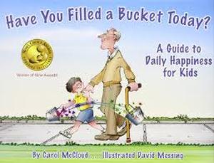 lot 2031 image: Have You Filled a Bucket Today - Childrens Guide Book