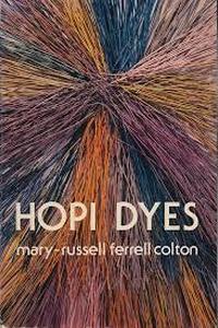 lot 16313 image: Hopi Dyes Book by Mary-Russell Ferrell Colton