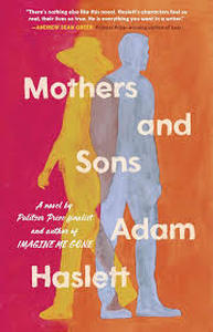 lot 20200 image: Mothers and Sons by Adam Haslett - New Sealed Book