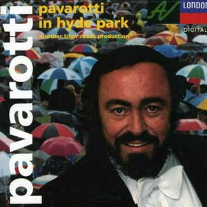 lot 33519 image: Luciano Pavarotti - In Hyde Park - Music & Performance - CD