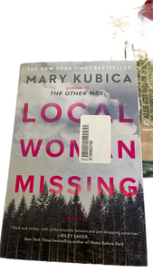 lot 18337 image: Local Woman Missing by Mary Kubica - New York Times Bestseller