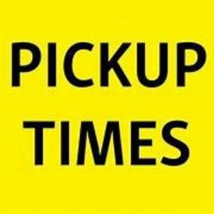 lot 02 image: PICK UP TIMES FOR THIS WEEK