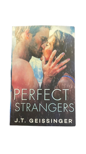 lot 16482 image: Perfect Strangers by J.T. Geissinger - Contemporary Romance Novel - Retail $12
