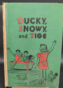 lot 417 image: Ducky, Snowy and Tige - 1942 Childrens Book First Edition()