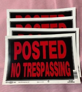 lot 1011 image: Posted No Trespassing Signs - Pack of 4