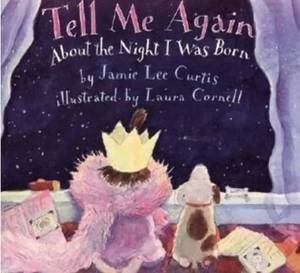 lot 20010 image: Tell Me Again About the Night I Was Born - Childrenfts Book - Retail $8