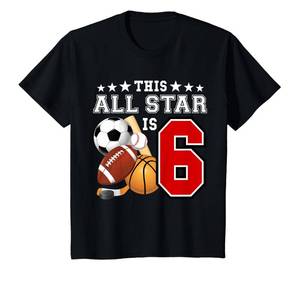 lot 33424 image: 6 Year Old Sports Star Birthday Party All Sport 6th Gift T-Shirt Youth XS