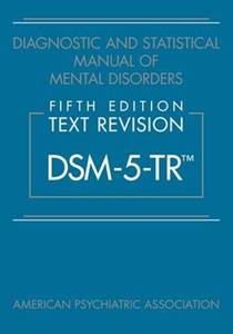 lot 6134 image: Diagnostic and Statistical Manual of Mental Disorders, Text Revision Dsm-5-tr - Retail $157