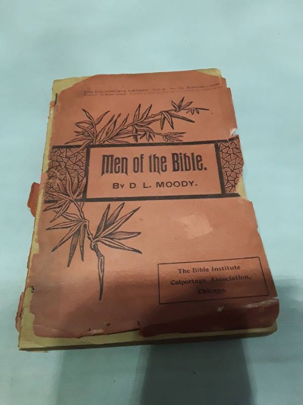 lot 11132 image: 1896 Men of the Bible by D.L. Moody - Colportage Library Edition, Needs TLC