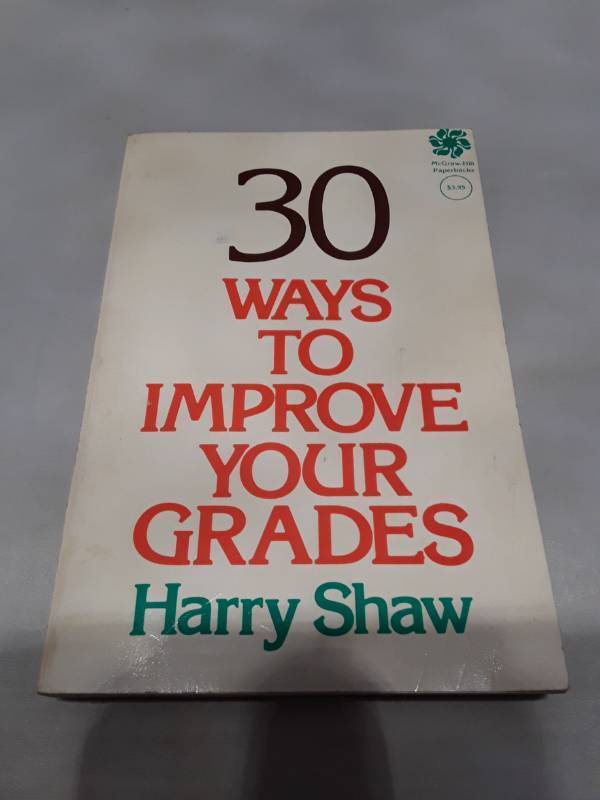 lot 11161 image: 30 Ways to Improve Your Grades by Harry Shaw - 1976 McGraw-Hill Study Guide