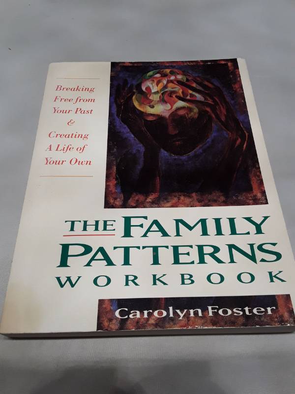 lot 11193 image: The Family Patterns Workbook by Carolyn Foster (1993)