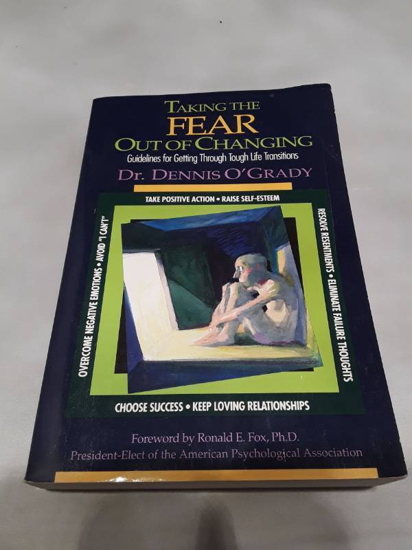 lot 11232 image: Taking the Fear Out of Changing by Dr. Dennis OGrady (1992)