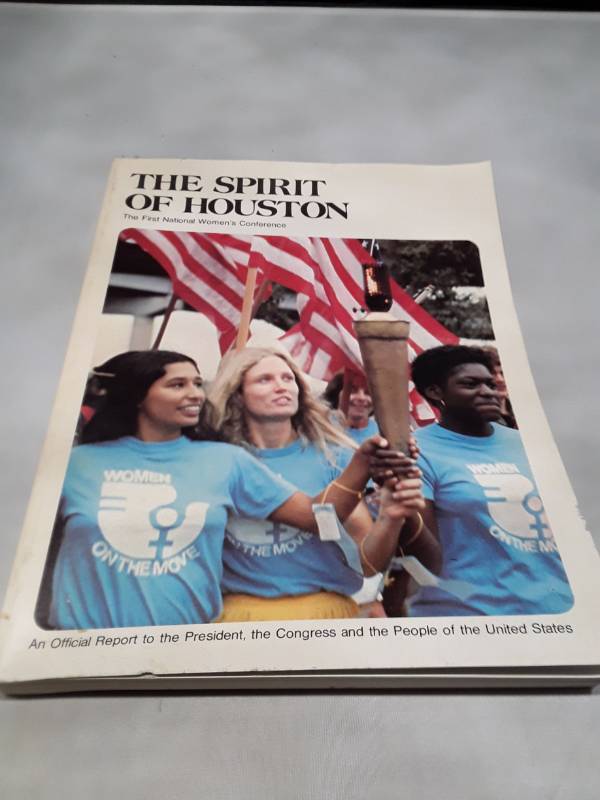 lot 11036 image: The Spirit of Houston - 1978 National Womens Conference Report