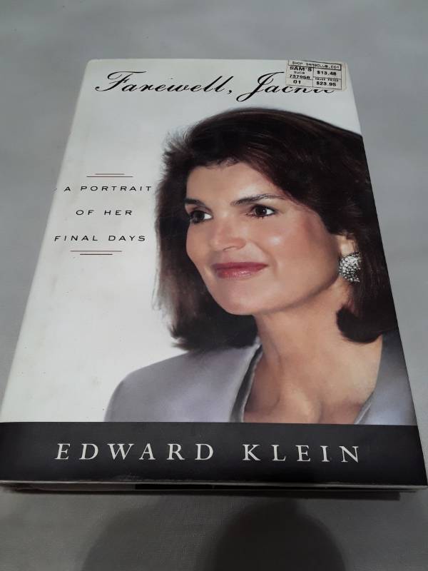 lot 11079 image: Farewell, Jackie A Portrait of Her Final Days by Edward Klein