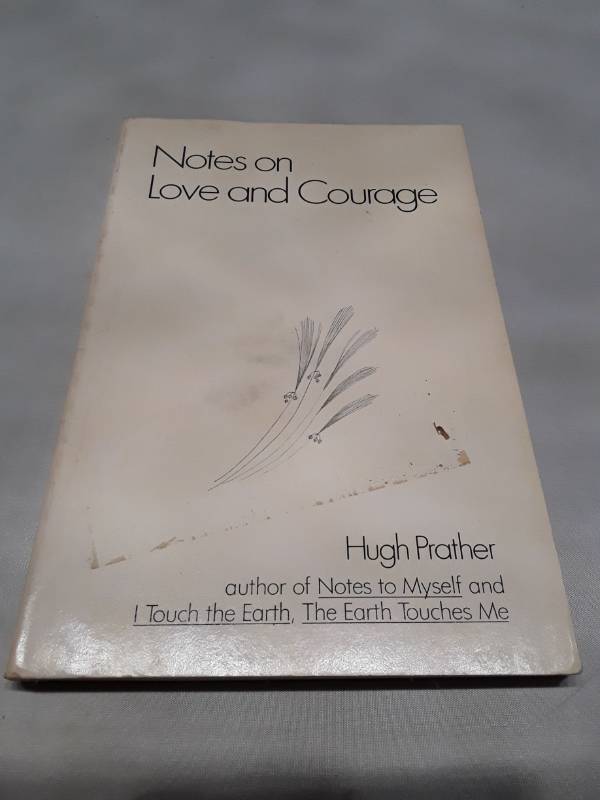 lot 10872 image: Notes on Love and Courage by Hugh Prather - First Edition (1977)