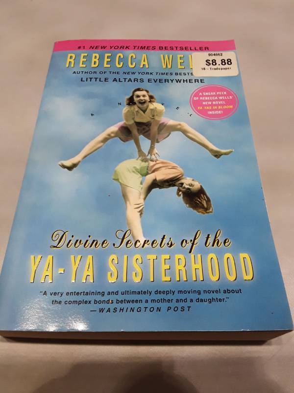 lot 10876 image: Divine Secrets of the Ya-Ya Sisterhood by Rebecca Wells - First HarperPerennial Edition