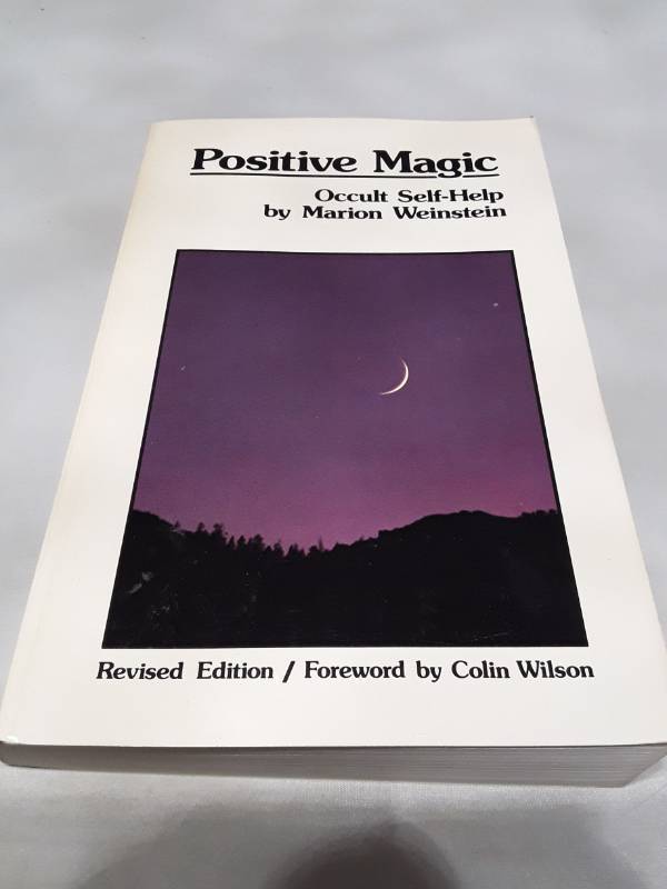 lot 10937 image: Positive Magic Occult Self-Help by Marion Weinstein (1981)