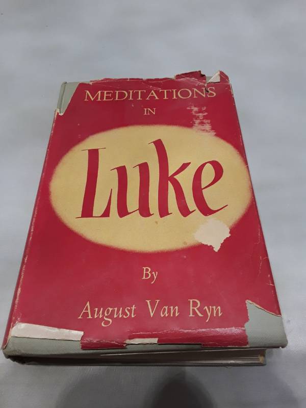 lot 10942 image: Meditations in Luke - First Edition 1953 by August Van Ryn