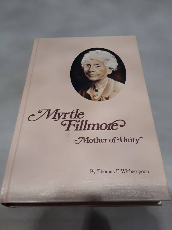 lot 10967 image: Myrtle Fillmore Mother of Unity Book (1984 Second Edition)