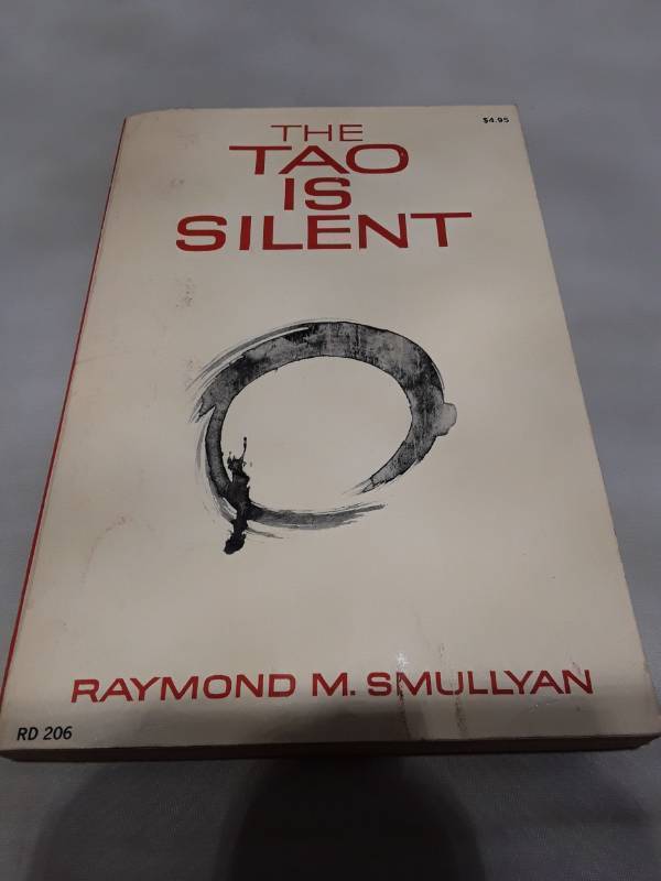 lot 10976 image: The Tao Is Silent - First Edition (1977) by Raymond M. Smullyan