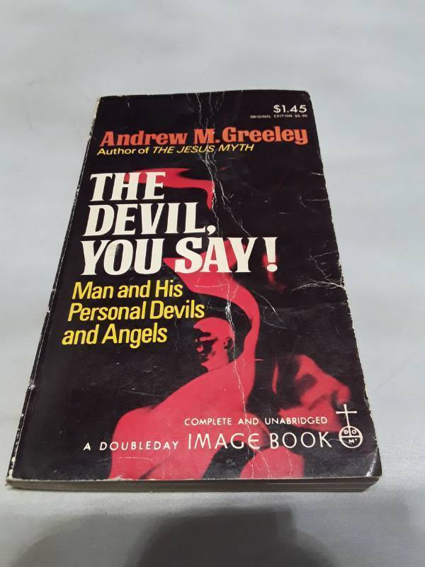 lot 10997 image: The Devil You Say by Andrew M. Greeley (1976 Image Book)