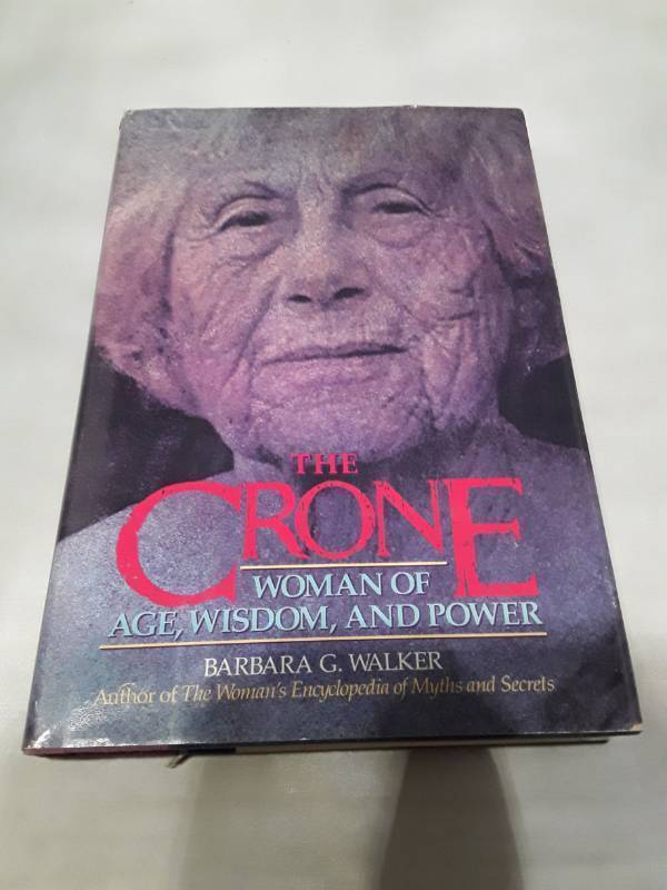 lot 10589 image: The Crone Woman of Age, Wisdom, and Power - First Edition (1985)