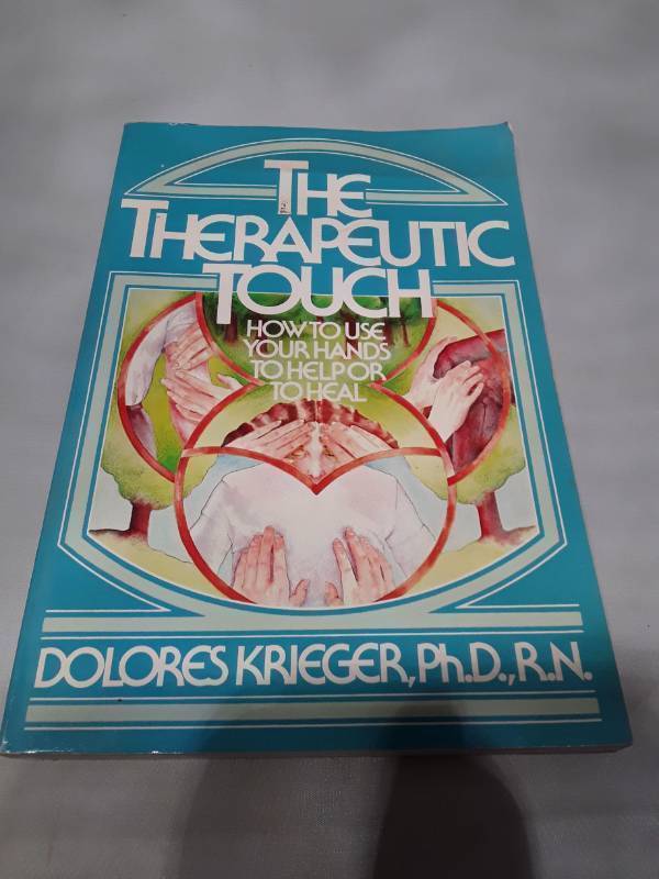 lot 10624 image: The Therapeutic Touch (1979) by Dolores Krieger - First Edition