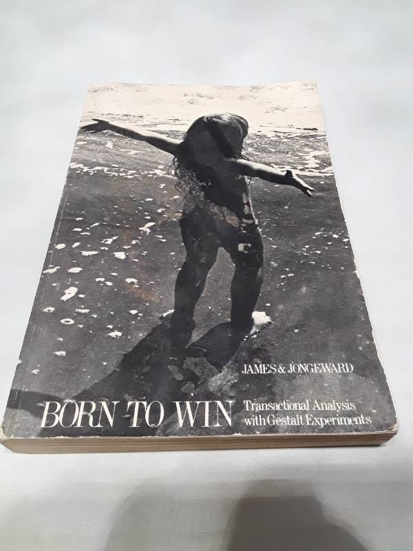 lot 10631 image: Born to Win Transactional Analysis with Gestalt Experiments (1973 Edition)