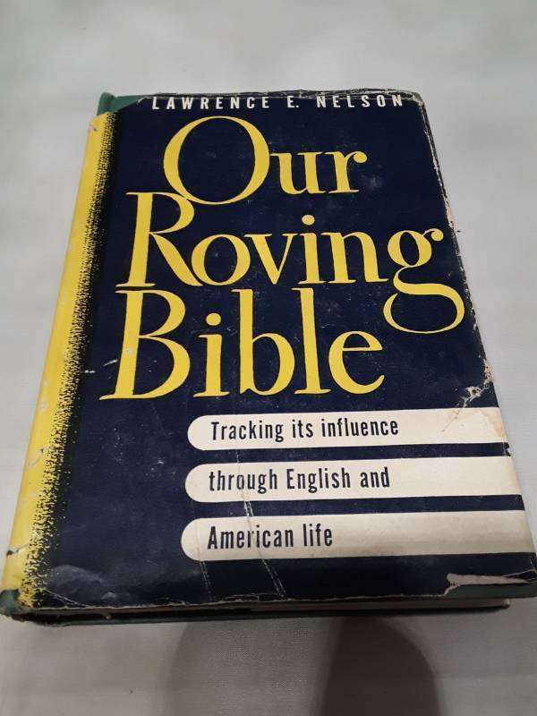 lot 10632 image: Our Roving Bible by Lawrence E. Nelson - 1945 First Edition
