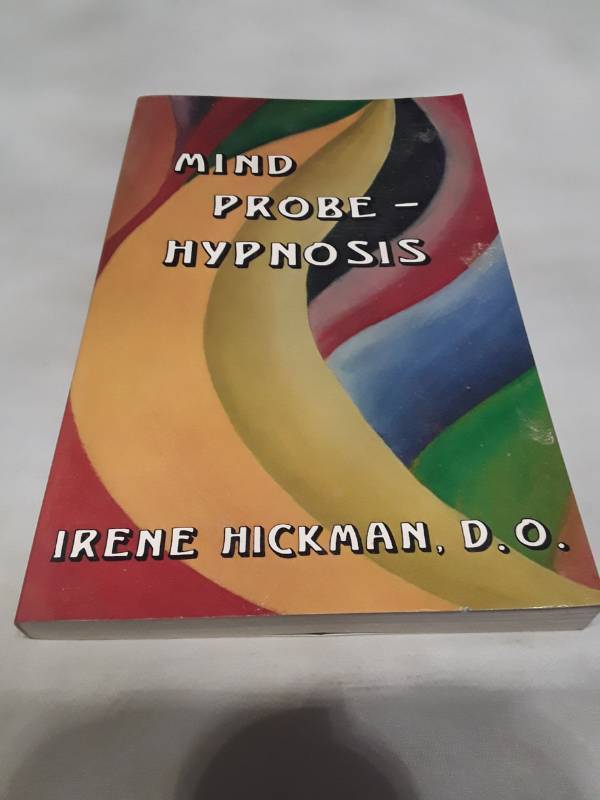 lot 10712 image: Mind Probe - Hypnosis by Irene Hickman (1983)
