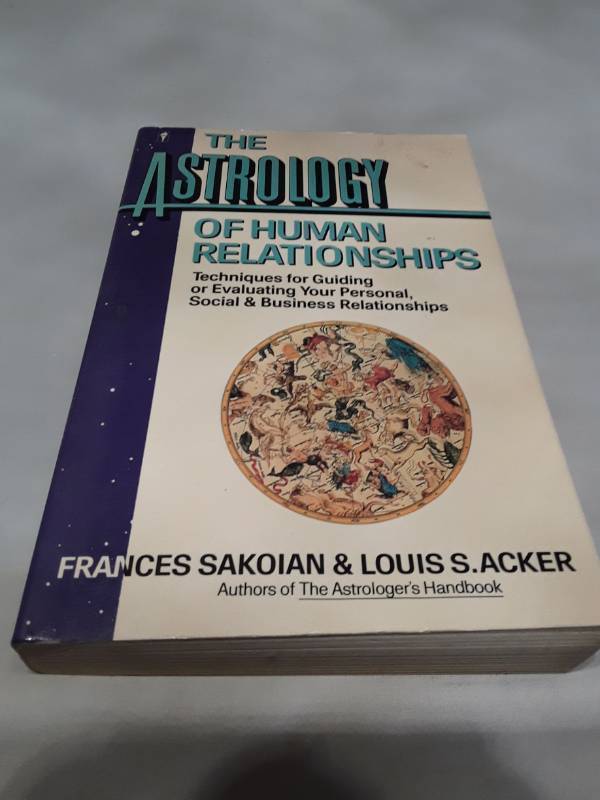 lot 10714 image: The Astrology of Human Relationships by Sakoian & Acker (1976)