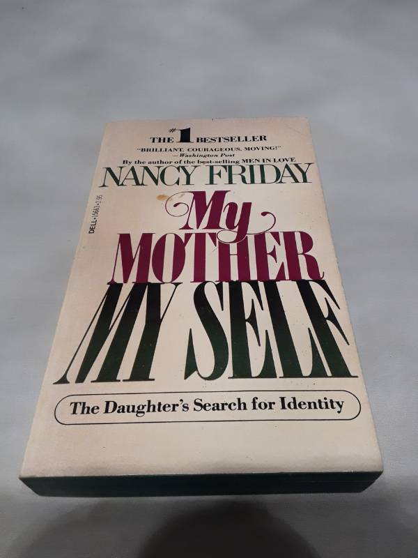 lot 10732 image: My MotherMy Self by Nancy Friday - 1st Edition Bestseller