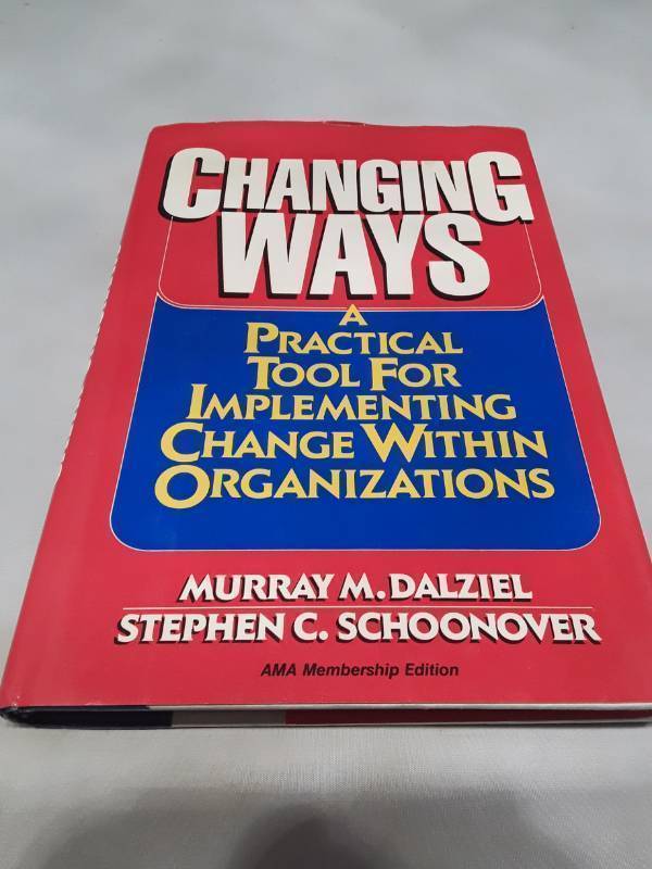 lot 10797 image: Changing Ways Organizational Change Management Book (1988)