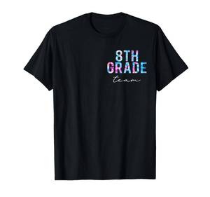 lot 12245 image: 8th Grade Team Tie Dye Back to School Cute Teachers Women T-Shirt large